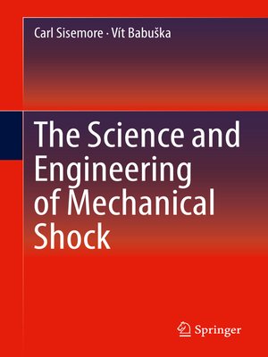 cover image of The Science and Engineering of Mechanical Shock